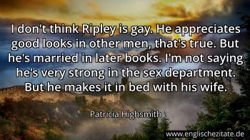Englisches Zitat von Patricia Highsmith als Bild