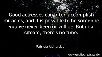 Englisches Zitat von Patricia Richardson als Bild