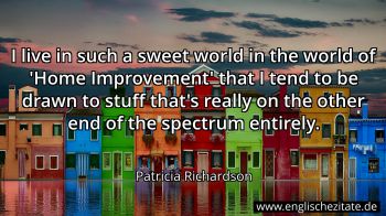 Englisches Zitat von Patricia Richardson als Bild