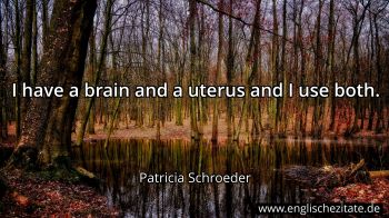 Englisches Zitat von Patricia Schroeder als Bild