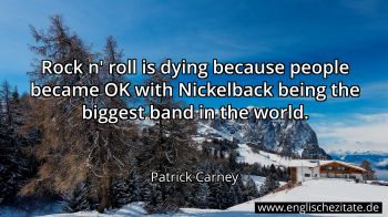 Englisches Zitat von Patrick Carney als Bild