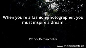 Englisches Zitat von Patrick Demarchelier als Bild