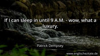 Englisches Zitat von Patrick Dempsey als Bild