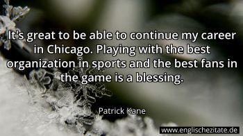 Englisches Zitat von Patrick Kane als Bild