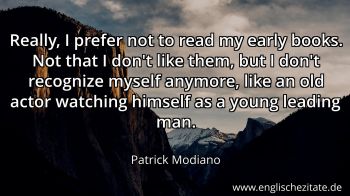 Englisches Zitat von Patrick Modiano als Bild