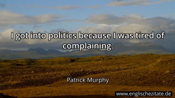 Englisches Zitat von Patrick Murphy als Bild