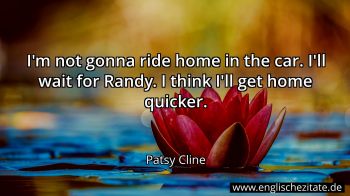 Englisches Zitat von Patsy Cline als Bild