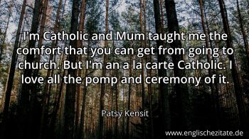 Englisches Zitat von Patsy Kensit als Bild