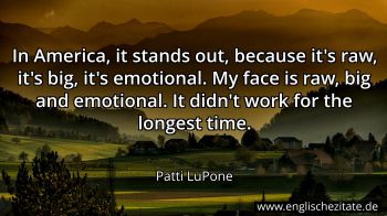 Englisches Zitat von Patti LuPone als Bild