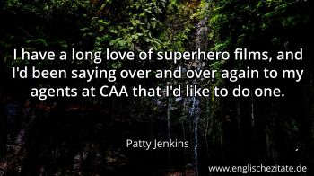 Englisches Zitat von Patty Jenkins als Bild