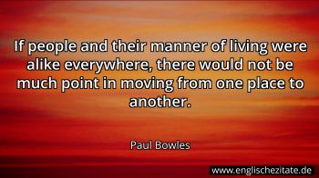 Englisches Zitat von Paul Bowles als Bild