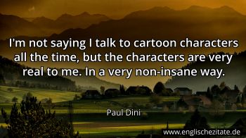 Englisches Zitat von Paul Dini als Bild
