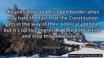 Englisches Zitat von Paul Gosar als Bild