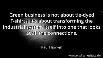 Englisches Zitat von Paul Hawken als Bild