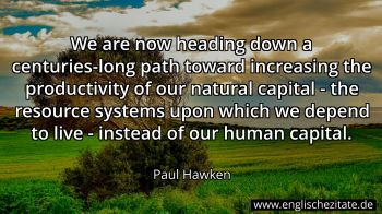 Englisches Zitat von Paul Hawken als Bild