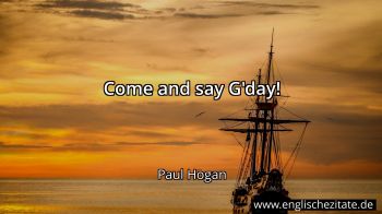 Englisches Zitat von Paul Hogan als Bild