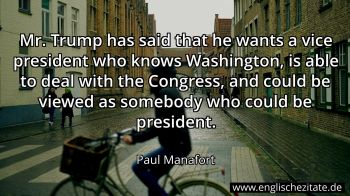 Englisches Zitat von Paul Manafort als Bild