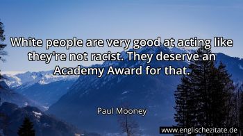 Englisches Zitat von Paul Mooney als Bild