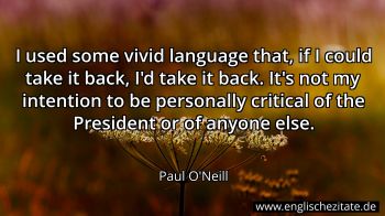 Englisches Zitat von Paul O'Neill als Bild