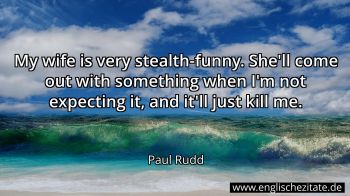 Englisches Zitat von Paul Rudd als Bild