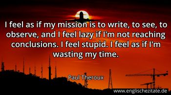 Englisches Zitat von Paul Theroux als Bild