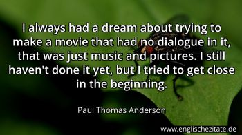 Englisches Zitat von Paul Thomas Anderson als Bild