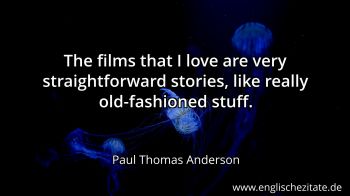 Englisches Zitat von Paul Thomas Anderson als Bild