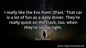 Englisches Zitat von Paul Walker als Bild