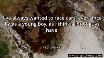 Englisches Zitat von Paul Walker als Bild