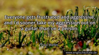 Englisches Zitat von Paul Weller als Bild