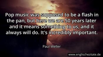 Englisches Zitat von Paul Weller als Bild
