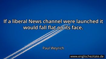 Englisches Zitat von Paul Weyrich als Bild