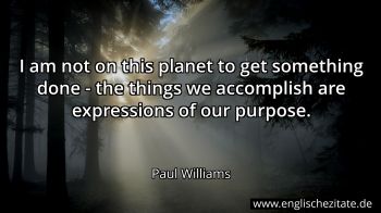 Englisches Zitat von Paul Williams als Bild