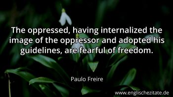 Englisches Zitat von Paulo Freire als Bild