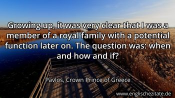 Englisches Zitat von Pavlos, Crown Prince of Greece als Bild