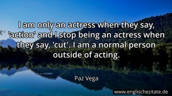 Englisches Zitat von Paz Vega als Bild