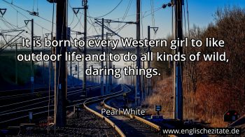 Englisches Zitat von Pearl White als Bild