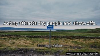Englisches Zitat von Penelope Wilton als Bild