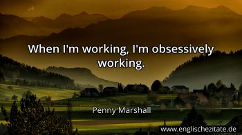 Englisches Zitat von Penny Marshall als Bild