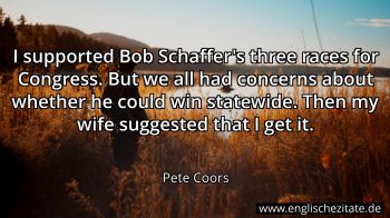 Englisches Zitat von Pete Coors als Bild