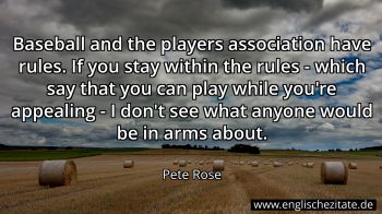 Englisches Zitat von Pete Rose als Bild