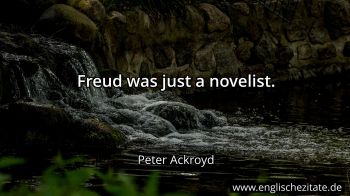 Englisches Zitat von Peter Ackroyd als Bild
