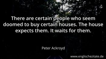 Englisches Zitat von Peter Ackroyd als Bild