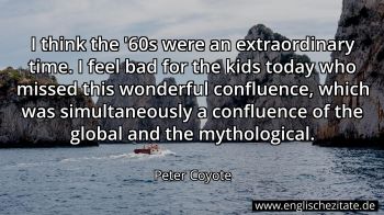 Englisches Zitat von Peter Coyote als Bild