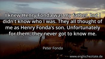 Englisches Zitat von Peter Fonda als Bild