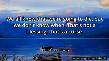 Englisches Zitat von Peter Greenaway als Bild