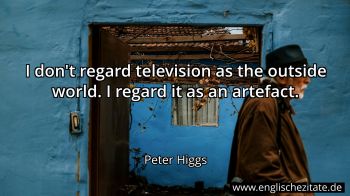 Englisches Zitat von Peter Higgs als Bild