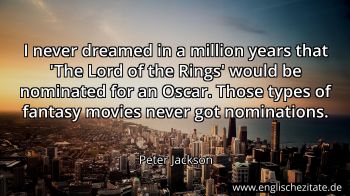 Englisches Zitat von Peter Jackson als Bild
