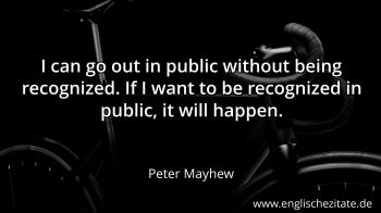 Englisches Zitat von Peter Mayhew als Bild