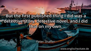 Englisches Zitat von Peter Shaffer als Bild